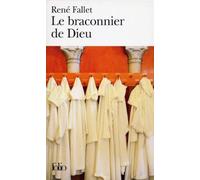 Le braconnier de Dieu de Fallet.René (1986) Poche