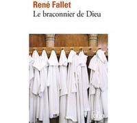 Le braconnier de Dieu René Fallet (Auteur)