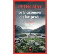 Peter May – Le Braconnier du lac perdu – Roman – Poche – Actes Sud
