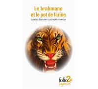 Anonyme – Le brahmane et le pot de farine – Contes édifiants du «Pañcatantra» – Gallimard Poche