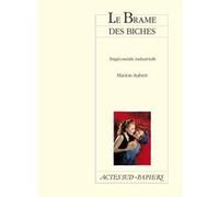 Le Brame des biches Marion Aubert (Auteur)