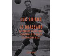Le brassard Alexandre Villaplane, capitaine des Bleus et officier nazi - Luc Briand - Plein Jour - broché - Etude