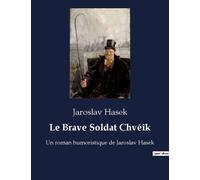 Le Brave Soldat Chvéïk