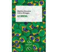 Le Brésil - Martine Droulers - Que Sais-Je - Poche - Essai