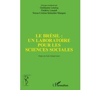 Le Brésil : Un laboratoire pour les sciences sociales