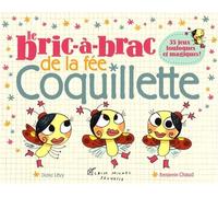 Le bric-à-brac de la fée Coquillette