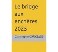 Le bridge aux enchères 2025