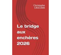 Le bridge aux enchères 2026