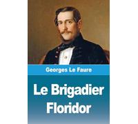 Le Brigadier Floridor