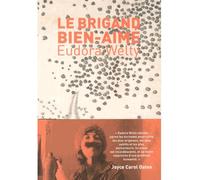 Le brigand bien-aimé - Eudora Welty - Cambourakis - broché - Roman