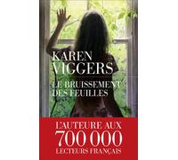 Le bruissement des feuilles - Karen Viggers - Les Escales - broché - Roman