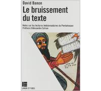 Le bruissement du texte: Notes sur les lectures hebdomadaires du Pentateuque