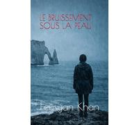Le bruissement sous la peau: Thriller psychologique sur la perte et l’obsession