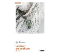 Le bruit de la chute - Joe Simpson - Glénat - broché - Récit