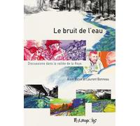 Le bruit de l'eau: Discussions dans la vallée de la Roya