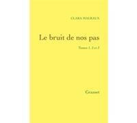 Le bruit de nos pas Clara Malraux (Auteur)