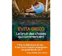 Le Bruit Des Choses Qui Commencent