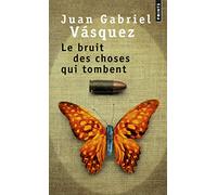 Le Bruit des choses qui tombent