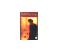 Le bruit des choses vivantes - Elise Turcotte - Actes sud - Livre