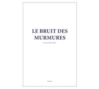 Le bruit des murmures