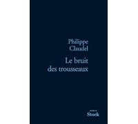 Le Bruit des trousseaux