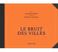Le Bruit Des Villes