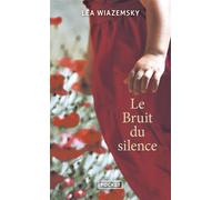 Le Bruit du silence - Léa Wiazemsky - Pocket - Poche - Roman