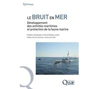 Le Bruit En Mer - Développement Des Activités Maritimes Et Protection De La Faune Marine