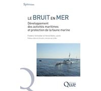 Le bruit en mer: Développement des activités maritimes et protection de la faune marine
