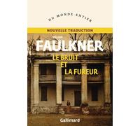 Le bruit et la fureur: nouvelle traduction