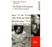 Le bruit et la fureur de William Faulkner