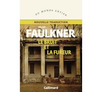 Le bruit et la fureur: nouvelle traduction