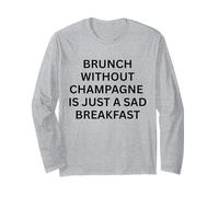 Le Brunch sans Champagne est Juste Un Petit déjeuner Triste Manche Longue