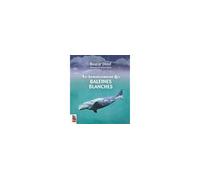 Le brunissement des baleines blanches 2e ed. - Boucar Diouf - La Presse - cartonné - Contes / Légendes