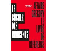 Le Bûcher des innocents - 2e édition - Laurence Lacour - Les Arenes Eds - broché - Essai
