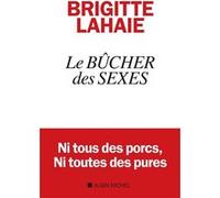 Le Bûcher des sexes Brigitte Lahaie (Auteur)