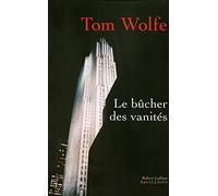 Tom Wolfe – Le Bûcher des vanités – Roman – Broché