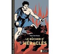 Le Bûcher d'Héraclès Hector Hugo (Auteur), Aline Bureau (Illustration), Marie-Thérèse Davidson (Collection dirigée par)