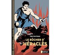 Le bûcher d'Héraclès - Histoires noires de la Mythologie - Dès 12 ans