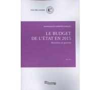 Le budget de l'état en 2015 Edition mai 2016 - Cour Des Comptes - Documentation Francaise - broché - Etude