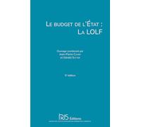 Le budget de l'État : la LOLF
