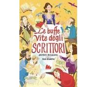 Le Buffe Vite Degli Scrittori
