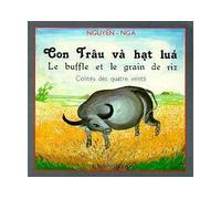 Le buffle et le grain de riz - Le Buffle et le grain de riz... - Nga Nguyên - L'harmattan - Roman cadet dès 6 ans