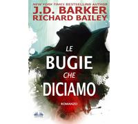 Le Bugie Che Diciamo