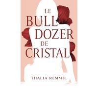 Le bulldozer de cristal: Jusqu'où le poids des traumatismes, l'absence de la mère, et du père, ainsi que les loyautés familiales inconscientes peuvent-ils entraver la quête de soi ?