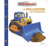 Le bulldozer de Prosper