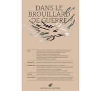 Le bulletin des Belles Lettres n°4 Dans le brouillard de guerre - Camille Pech de Laclause - Belles Lettres - broché - Revue