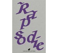 Le Bulletin des Belles Lettres n°6 Rapsodie - Camille Pech de Laclause - Belles Lettres - broché - Revue