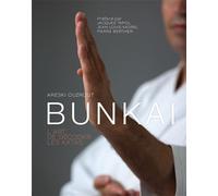 Le bunkai, l'art de décoder les katas - Areski Ouzrout - Budo Eds - broché - Guide