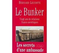 Le Bunker Bernard Lecomte (Auteur)